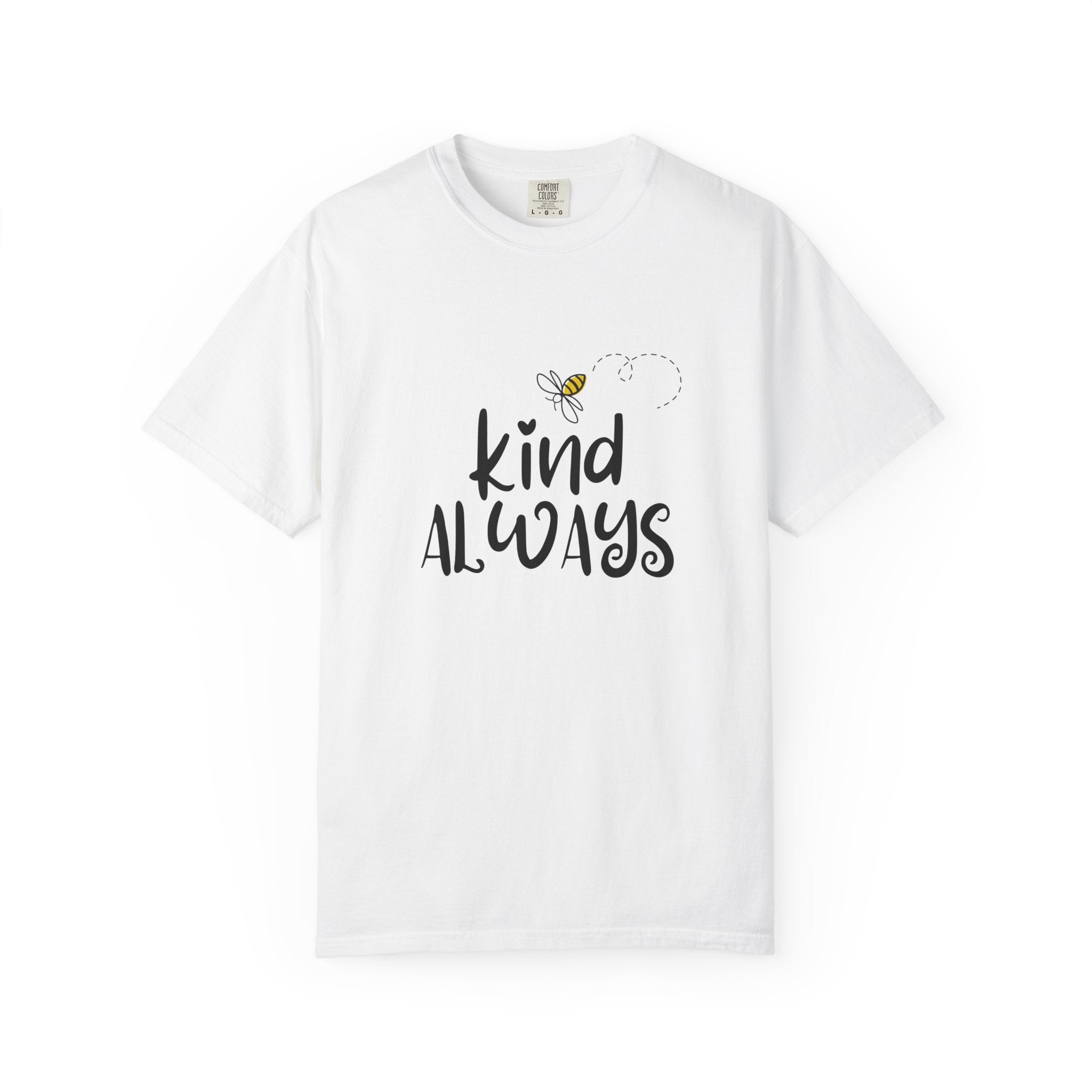 Be Kind Always T-Shirt