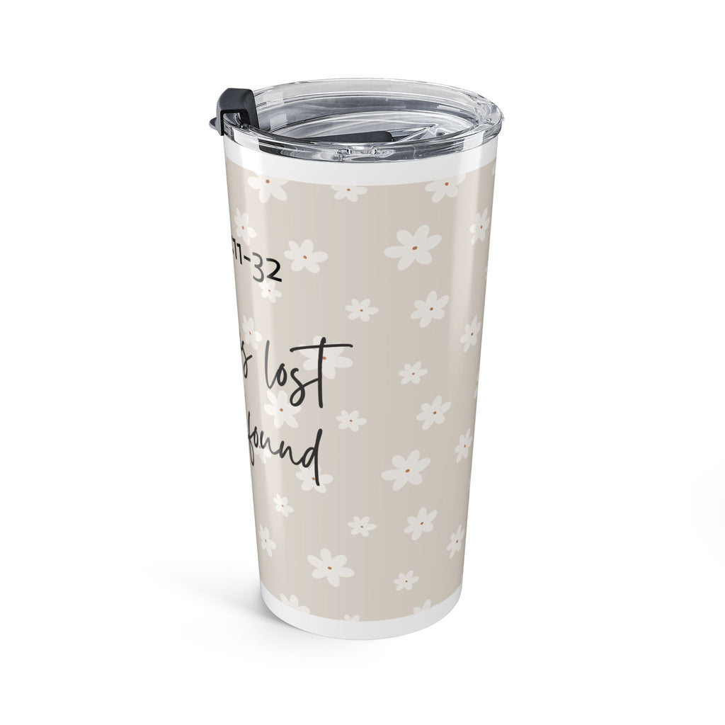 20oz Christian Tumbler — "He Was Lost and Is Found" (Luke 15:11-32) Floral Travel Mug
